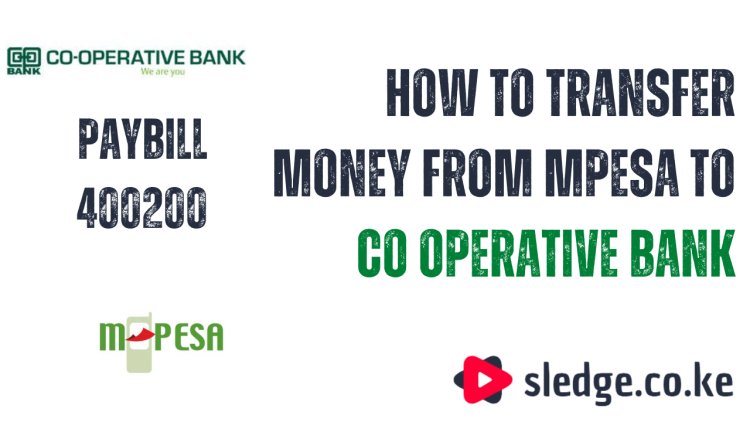 Master Co-operative Bank Paybill 400200: Send Money to Cooperative Bank via Mpesa Paybill (2024 Update)
