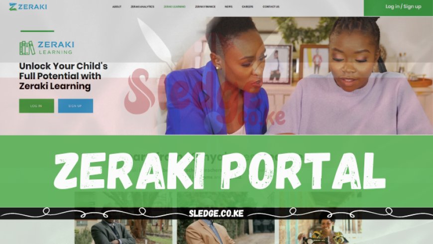 Zeraki Portal Login 2024: Registeration, Services Offered by Zeraki's E-Learning System And Contacts